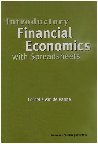 Introductory Financial Economics with Spreadsheets - De Panne, Cornelis Van / Van, De Panne / Van De Panne, Co