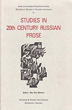 Studies in 20th Century Russian Prose (Stockholm Studies in Russian Literature)