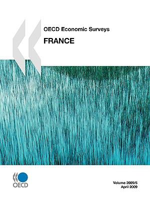 OECD Economic Surveys: France 2009