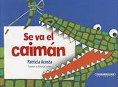 Se Va el Caiman - Acosta, Patricia