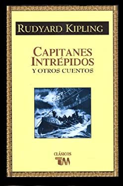 Capitanes Intrepidos y Otros Cuentos