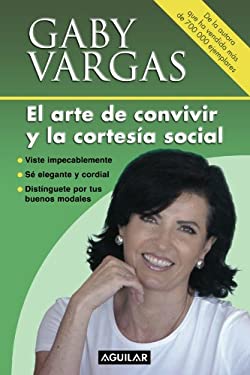 El Arte de Convivir y la Cortesia Social