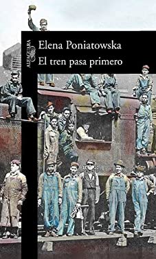 El Tren Pasa Primero