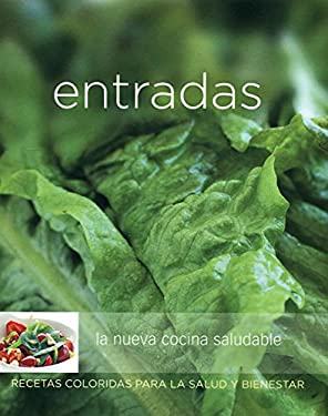 Entradas: La Nueva Cocina Saludable