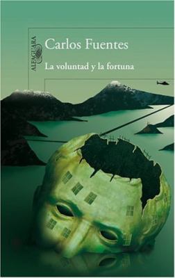 La Voluntad y la Fortuna