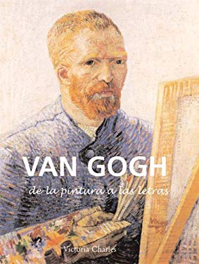Van Gogh de la Pintura A las Letras