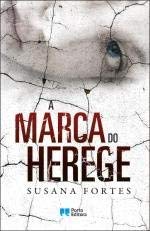 A Marca do Herege (Portuguese Edition)