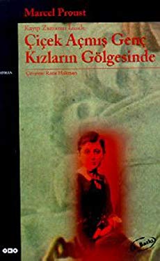 Cicek Acm?s Genc K?zlar?n Golgesinde (Kay?p Zaman?n Izinde,#2)