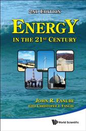 Energy in the 21st Century - Fanchi, John R., PhD / Fanchi, Christopher J.
