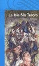 ISLA SIN TESORO, LA - BIRMAJER MARCELO